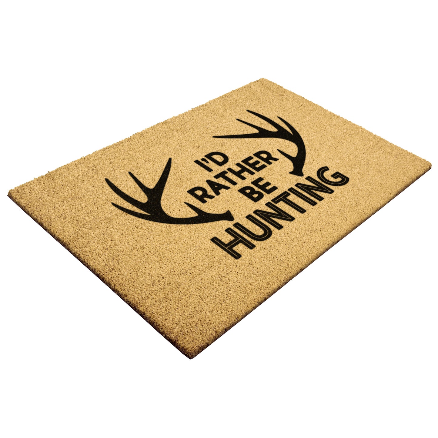 I'd Rather Be Hunting - Door Mat