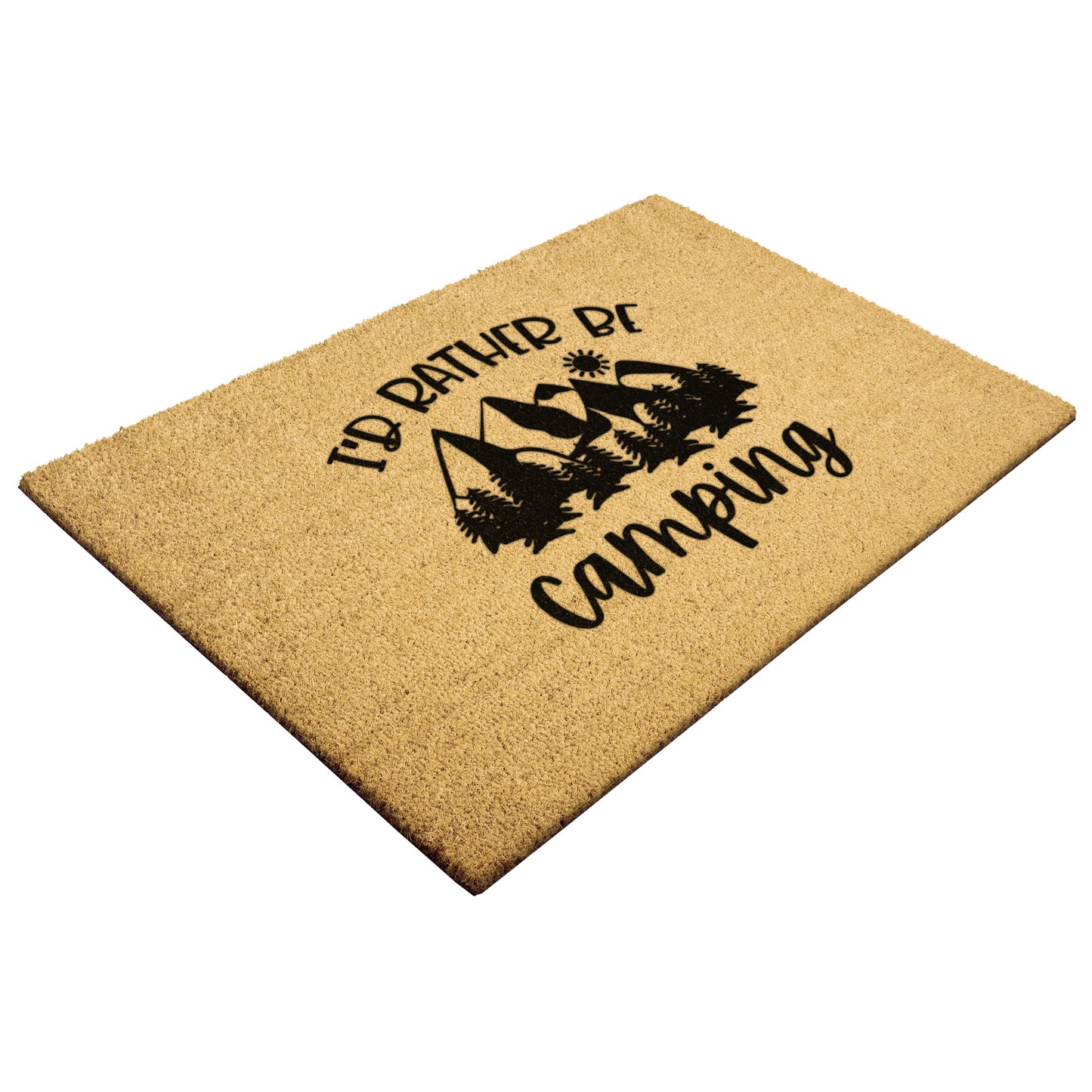 I'd Rather be Camping - Door Mat