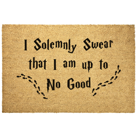 I Solemnly Swear That I'm up to No Good - Door Mat