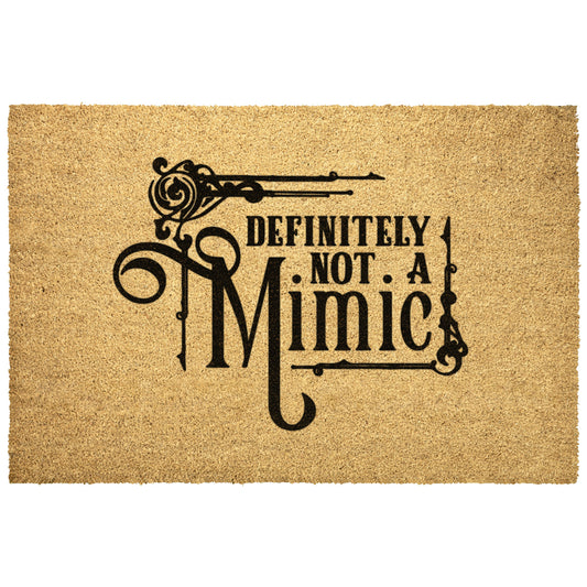 Not a Mimic - Door Mat
